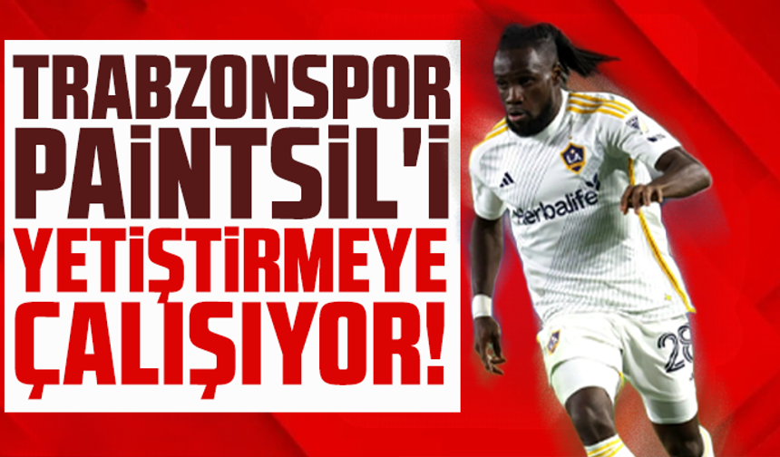Trabzonspor Paintsil'i yetiştirmeye çalışıyor!