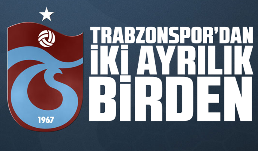 Trabzonspor’dan iki ayrılık birden: İşte ödenecek bonservis bedelleri