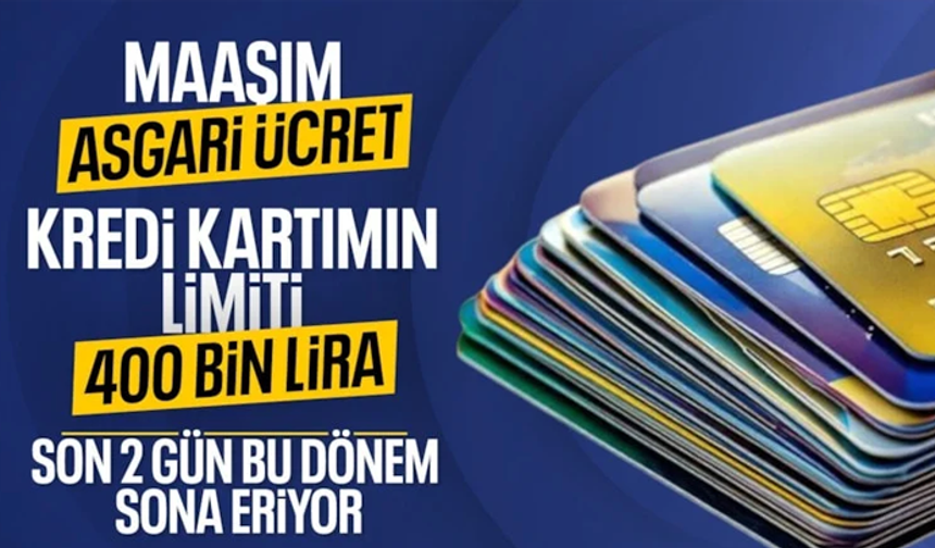 Kredi kartı limitleri yeniden belirleniyor! 2 gün kaldı