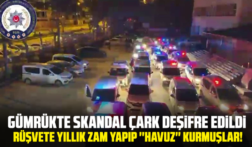 Gümrükte skandal çark deşifre edildi: Rüşvete yıllık zam yapıp ''havuz'' kurmuşlar!