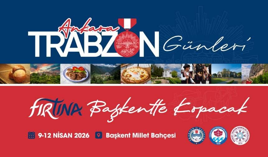 Ankara’da Trabzon Tanıtım Günleri düzenlenecek