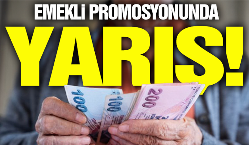 Emekliye Mart ayı müjdesi: Promosyonlar rekora koşuyor