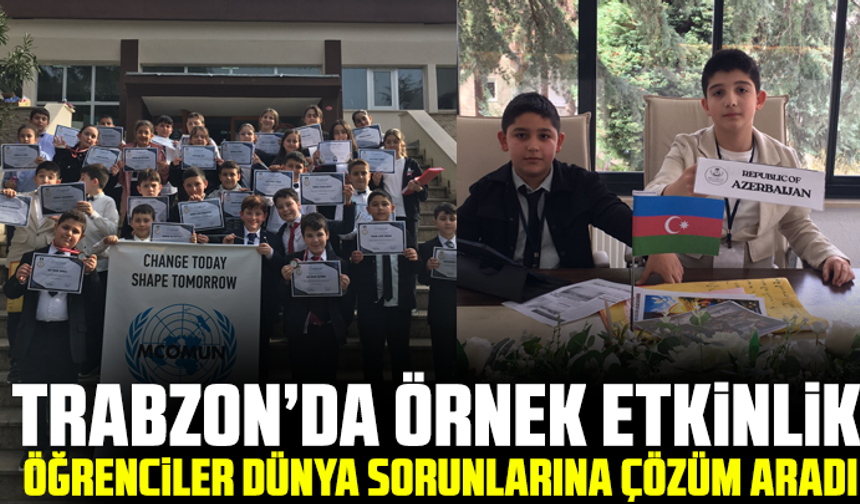 Trabzon’da örnek etkinlik: öğrenciler dünya sorunlarına çözüm aradı