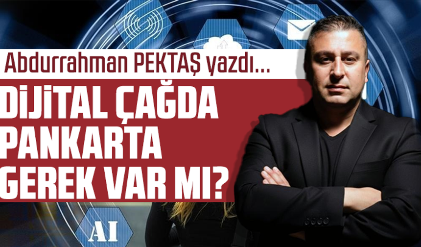 Dijital çağda pankarta gerek var mı?