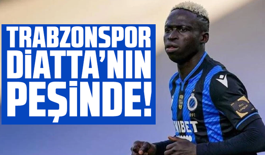 Trabzonspor Diatta’nın Peşinde!