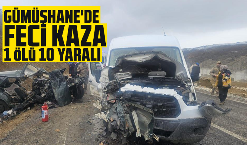 Gümüşhane'de feci kaza: 1 ölü, 10 yaralı