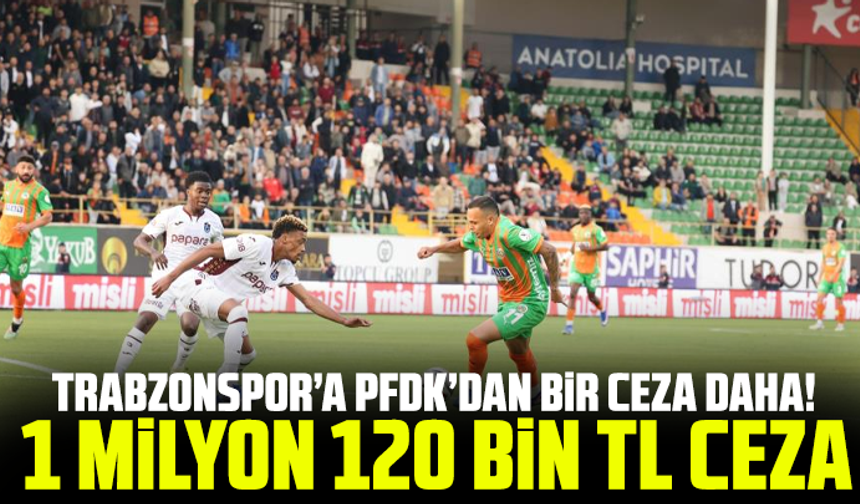 Trabzonspor’a PFDK’dan bir ceza daha! 1 milyon 120 bin TL ceza
