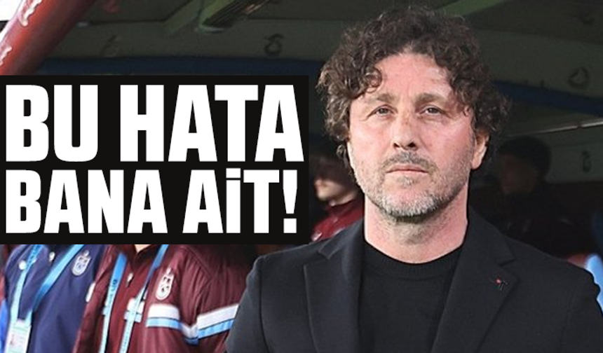 Fatih Tekke: Bu hata bana ait!