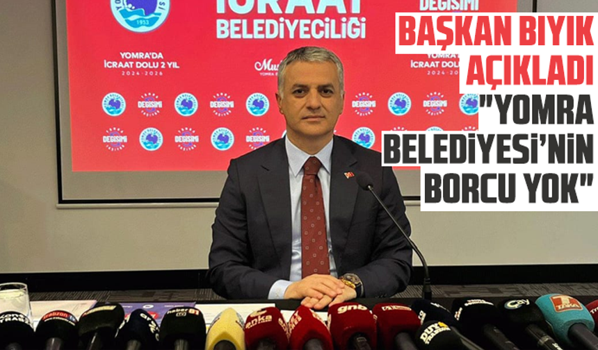 Başkan Bıyık açıkladı: "Yomra Belediyesi’nin borcu yok"