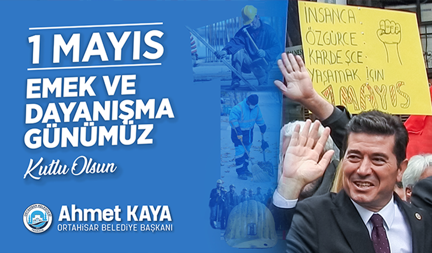 ORTAHİSAR BELEDİYESİ 1 MAYIS KUTLAMASI