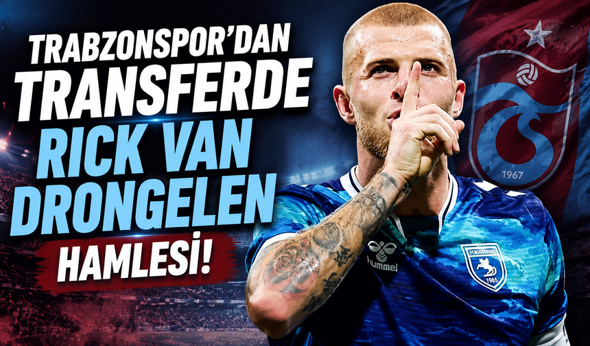 Trabzonspor'dan transferde Rick van Drongelen hamlesi!