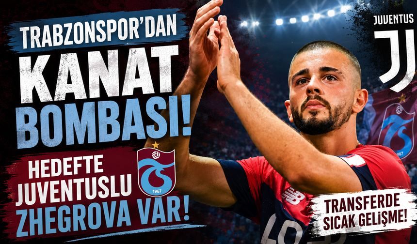 Trabzonspor’dan Kanat Bombası! Hedefte Juventuslu Zhegrova Var