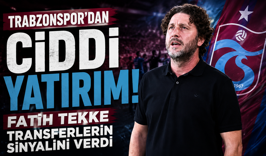 Trabzonspor'dan ciddi yatırım! Fatih Tekke transferlerin sinyalini verdi