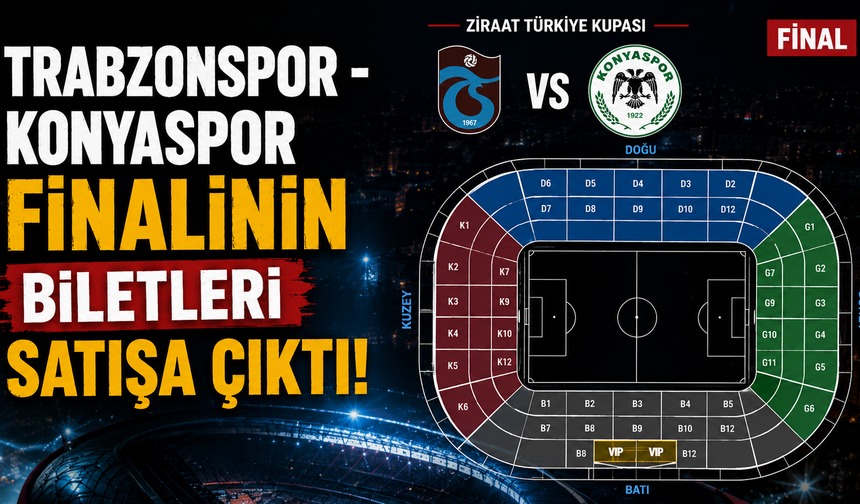 Trabzonspor - Konyaspor finalinin biletleri satışa çıktı!