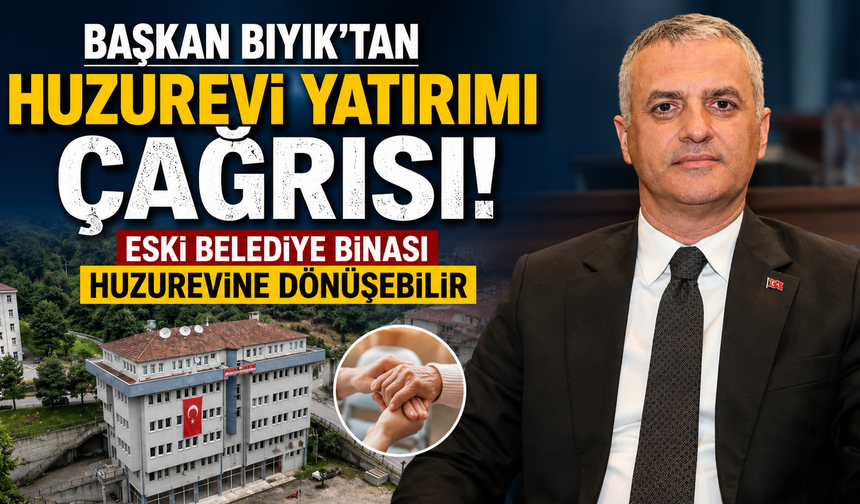 Başkan Bıyık’tan huzurevi yatırımı çağrısı! Eski belediye binası huzurevine dönüşebilir