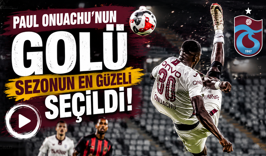 Paul Onuachu’nun golü sezonun en güzeli seçildi!