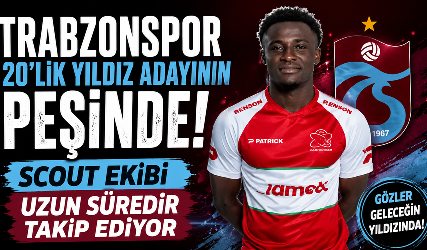 Trabzonspor 20'lik yıldız adayının peşinde! Scout ekibi uzun süredir takip ediyor