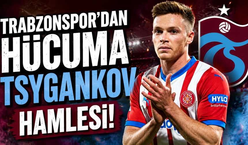 Trabzonspor'dan hücuma Tsygankov hamlesi!