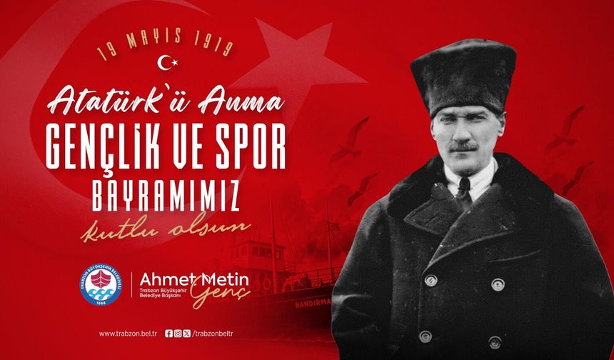 Trabzon Büyükşehir Belediyesi, 19 Mayıs Kutlama İlanı