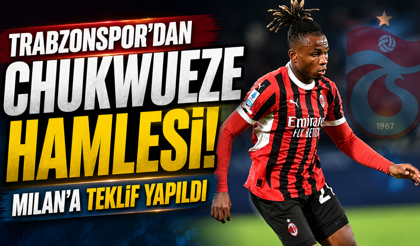 Trabzonspor’dan Chukwueze hamlesi! Milan’a teklif yapıldı