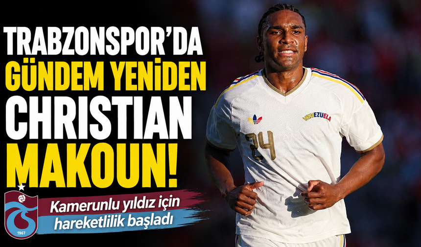 Trabzonspor'da gündem yeniden Christian Makoun!