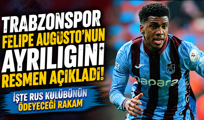 Trabzonspor Augusto'nun ayrılığını resmen açıkladı!