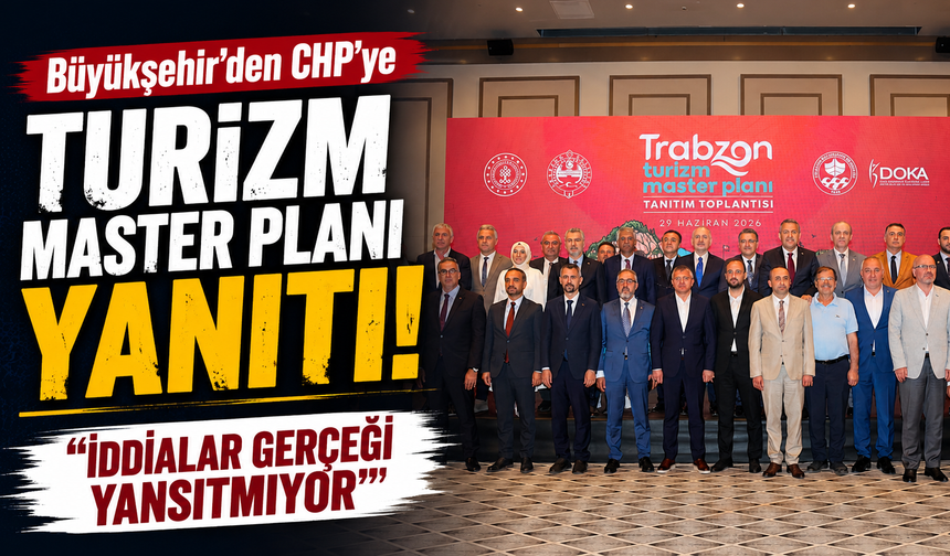 Büyükşehir'den CHP'ye Turizm Master Planı yanıtı: "İddialar gerçeği yansıtmıyor"