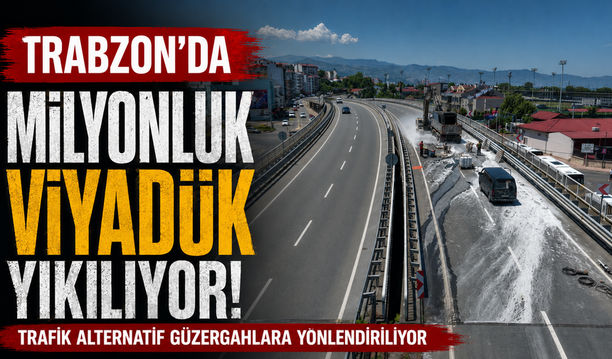 Trabzon'da milyonluk viyadük yıkılıyor