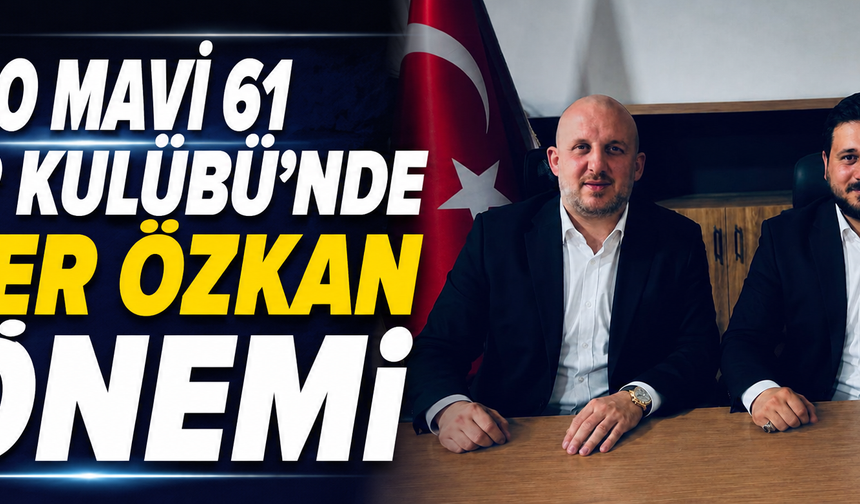 Bordo Mavi 61 Spor Kulübü'nde Sezer Özkan Dönemi