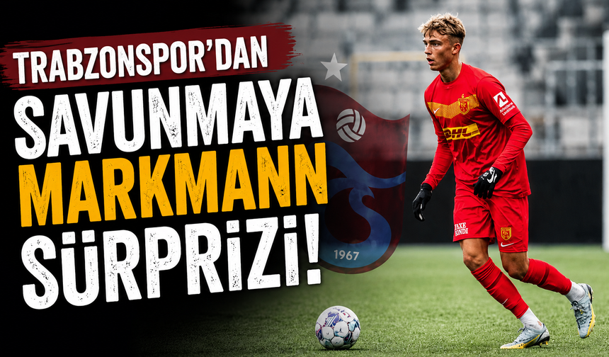 Trabzonspor'dan savunmaya Markmann sürprizi! Transferde İtalyan ekibi de devrede