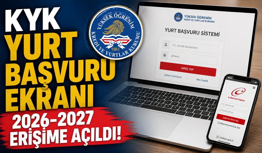 KYK yurt başvuru ekranı 2026-2027 erişime açıldı