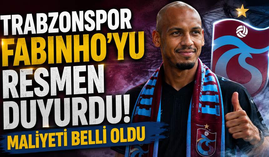 Trabzonspor, Fabinho'yu resmen duyurdu: Maliyeti belli oldu