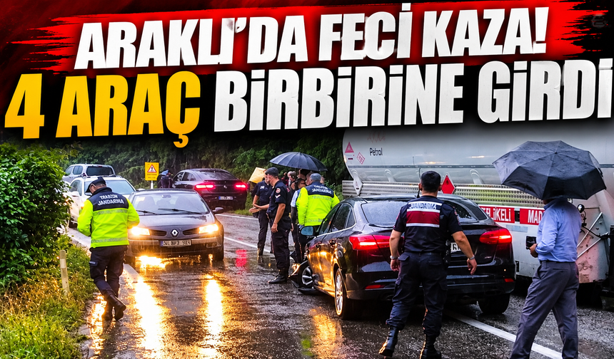 Araklı’da feci kaza! 4 araç birbirine girdi