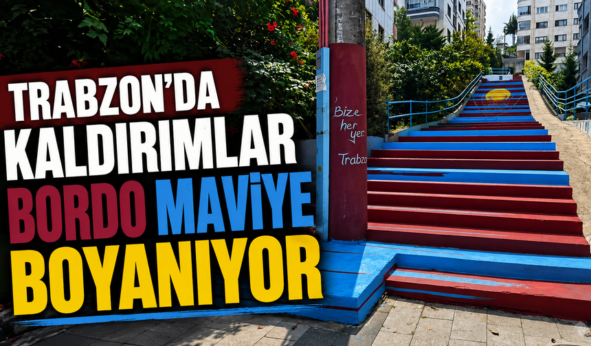 Trabzon'da kaldırımlar bordo maviye boyanıyor