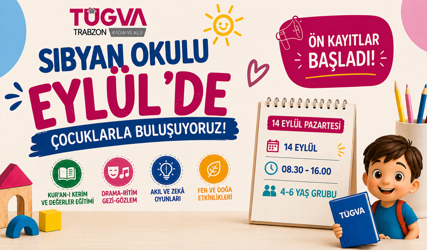 TÜGVA Sıbyan Birimi'nde Yeni Dönem Kayıtları Başladı