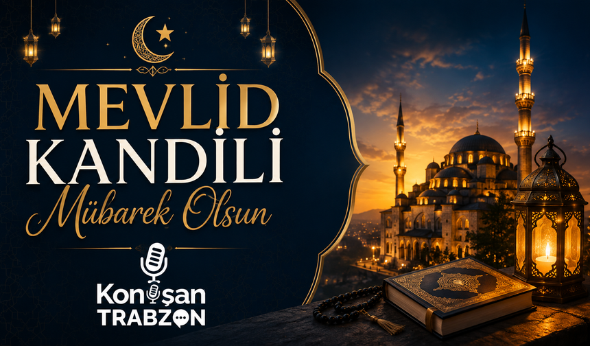 Mevlit Kandili idrak edilecek