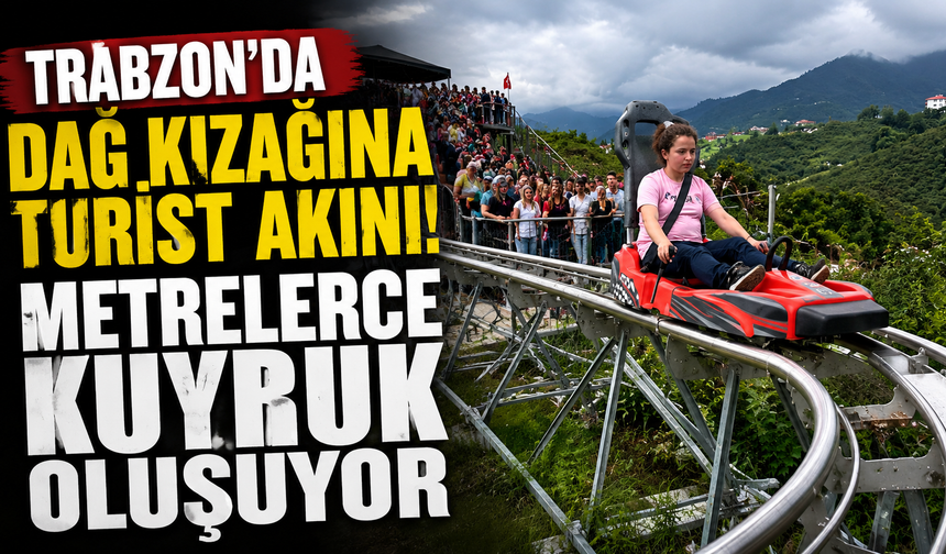 Trabzon'da dağ kızağına turist akını: Metrelerce kuyruk oluşuyor