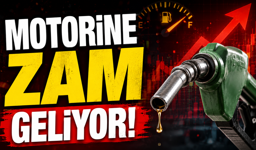 Motorine zam geliyor