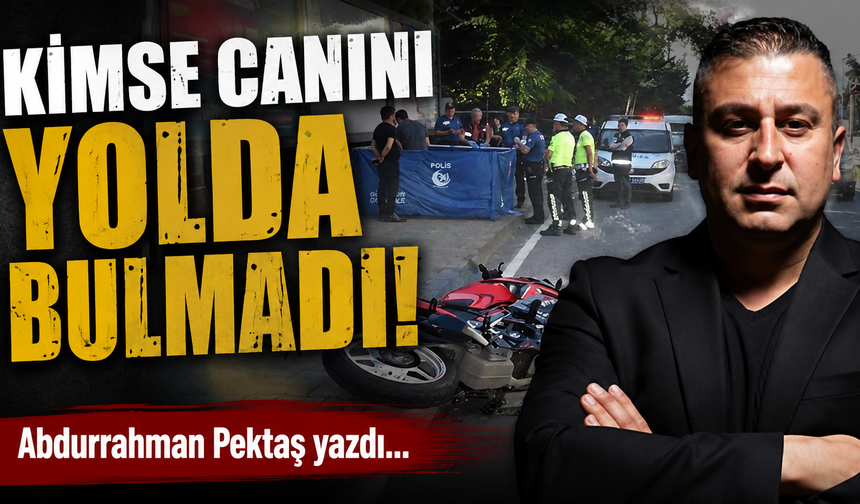 KİMSE CANINI YOLDA BULMADI!