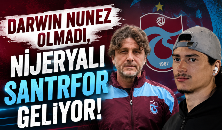Darwin Nunez olmadı, Nijeryalı santrfor geliyor!