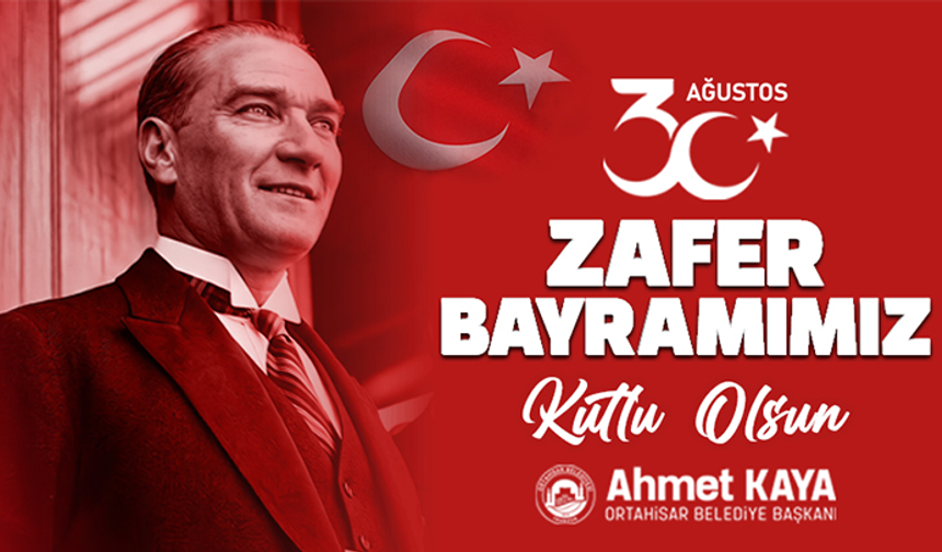 ORTAHİSAR BELEDİYESİ 30 AĞUSTOS İLANI