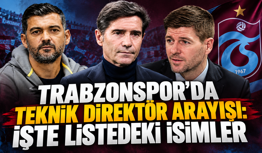 Trabzonspor'da teknik direktör arayışı: İşte listedeki isimler