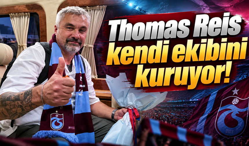 Thomas Reis kendi ekibini kuruyor!