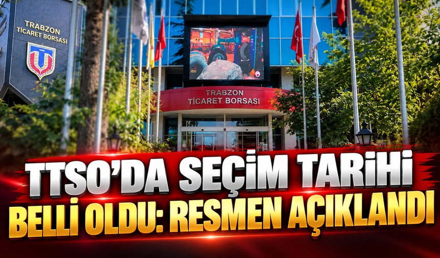 TTSO’da seçim tarihi belli oldu: Resmen açıklandı