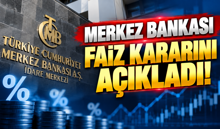 Merkeaz Bankası faiz kararını açıkladı