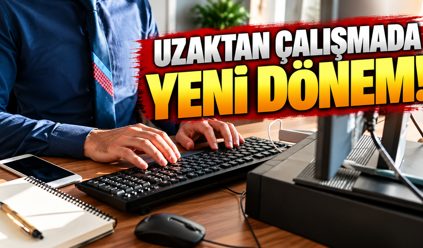 Uzaktan çalışma modeli ne getirecek! İş sözleşmesinde nelere dikkat etmeli?