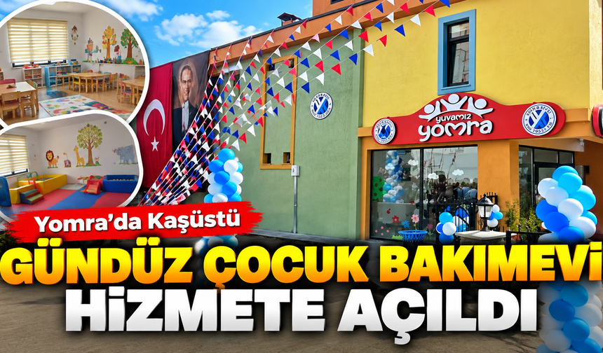 Yomra’da Kaşüstü Gündüz Çocuk Bakımevi hizmete açıldı