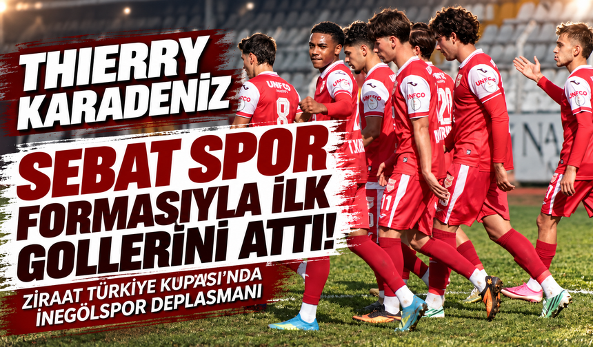 Thierry Karadeniz, Sebat Spor Formasıyla İlk Gollerini Attı!