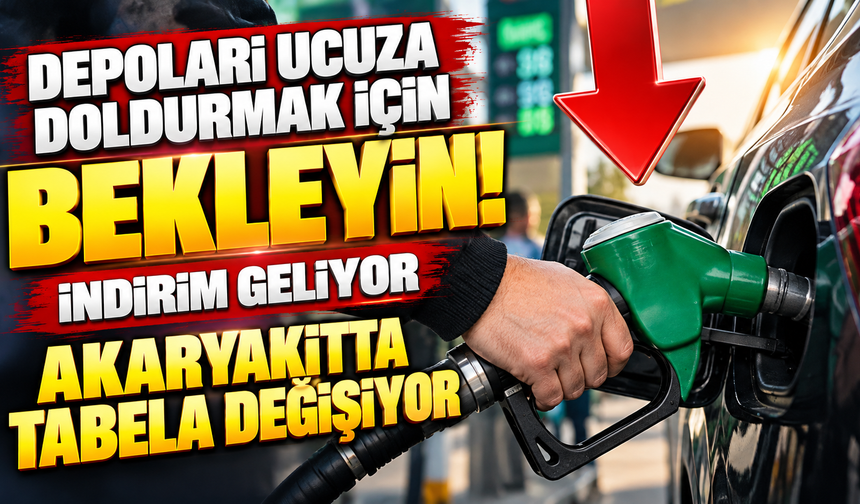 Depoları ucuza doldurmak için bekleyin! İndirim geliyor, akaryakıtta tabela değişiyor