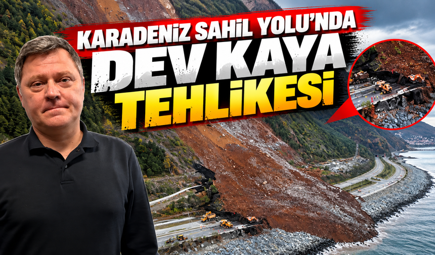 Karadeniz Sahil Yolu’nda dev kaya tehlikesi